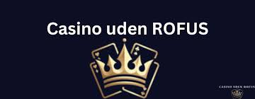 Casinovalg Uden for Rovus Sådan Finder Du Det Rette Sted